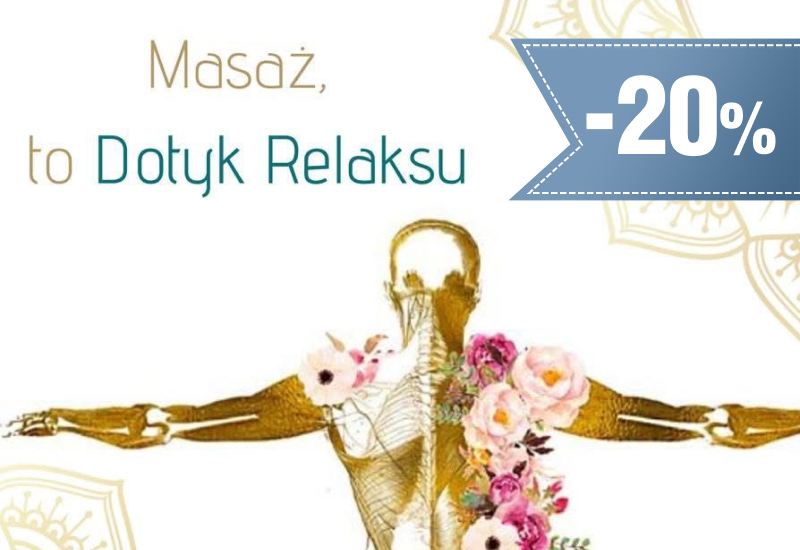 20% rabatu na wybrany masaż całościowy